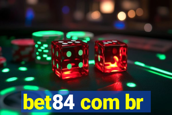 bet84 com br